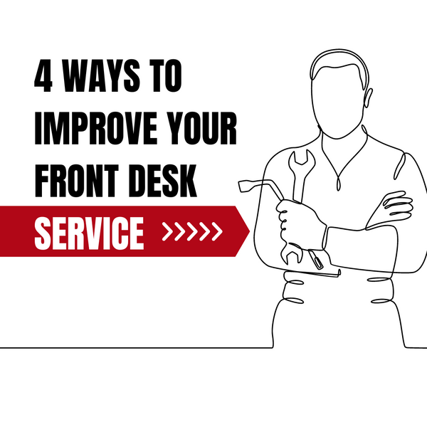 Ways In Which You Can Improve Your Front Desk Service