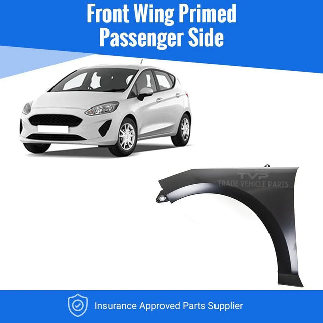 Fits Ford Fiesta Mk8 2017- Front Wing Primed Passenger Side - image 2