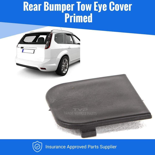 Fits Ford Focus 2008-2011 Rear Towing Eye Cover Primed - image 2