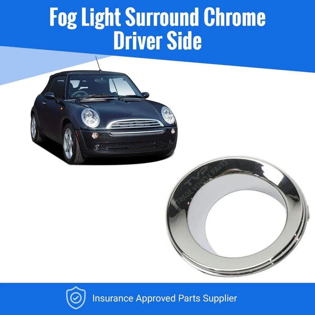 Fits Mini Cooper / One 2004-2006 R50/52/53 Fog Light Surround Chrome Driver Side - image 2