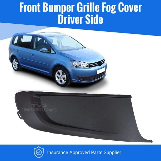Fits VW Caddy 2010-2015 / VW Touran 2010-2015 Front Bumper Grille Fog Cover Driver Side  - image 3