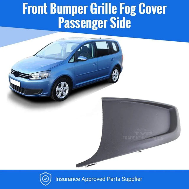 Fits VW Caddy 2010-2015 / VW Touran 2010-2015 Front Bumper Grille Fog Cover Passenger Side  - image 2